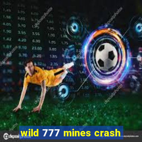 wild 777 mines crash