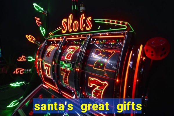 santa's great gifts slot demo