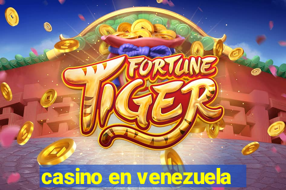 casino en venezuela