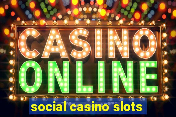 social casino slots