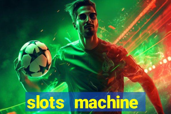 slots machine online for money