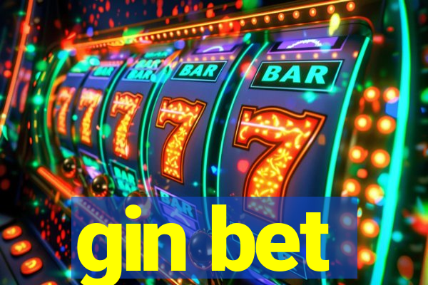 gin bet