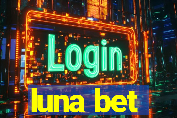 luna bet