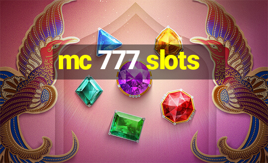 mc 777 slots