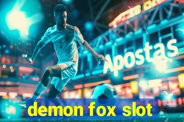 demon fox slot