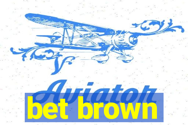 bet brown