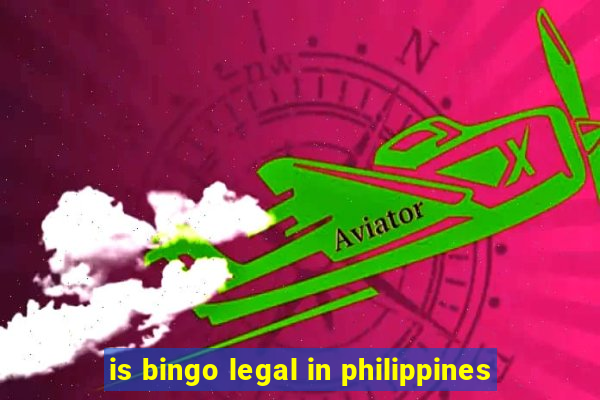 is bingo legal in philippines