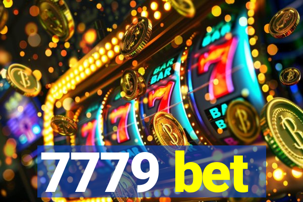 7779 bet