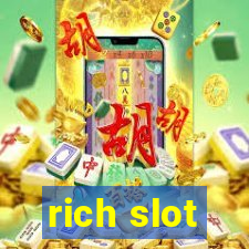 rich slot