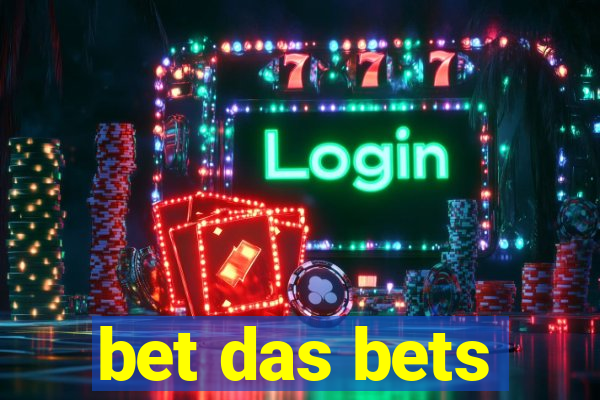 bet das bets