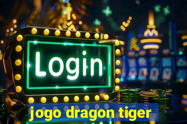 jogo dragon tiger