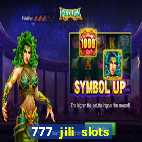 777 jili slots online games