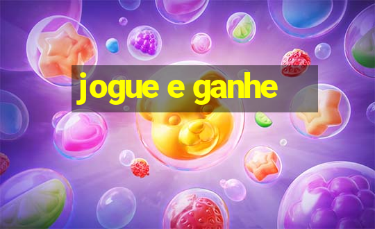 jogue e ganhe