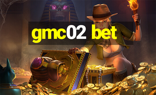 gmc02 bet