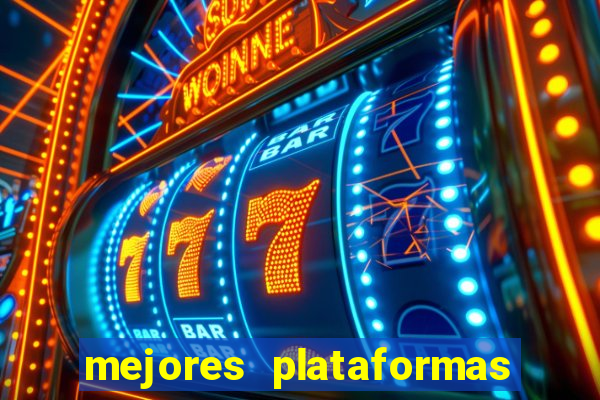 mejores plataformas de casino online