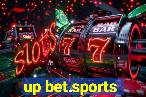 up bet.sports