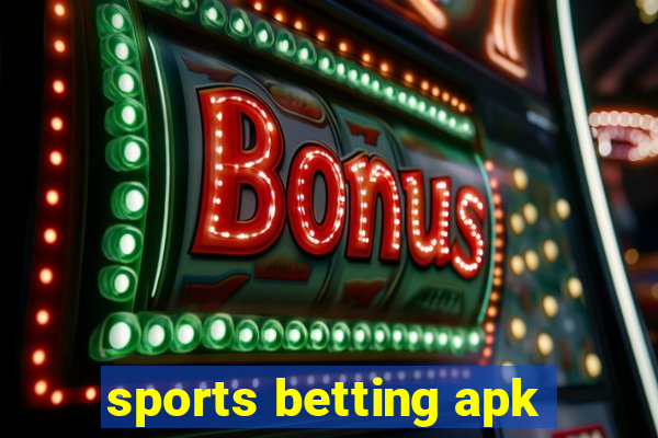 sports betting apk