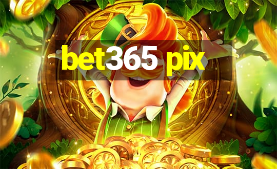 bet365 pix