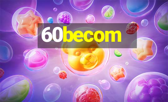 60becom