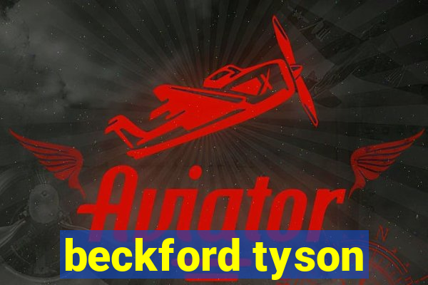 beckford tyson