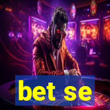 bet se