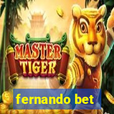 fernando bet