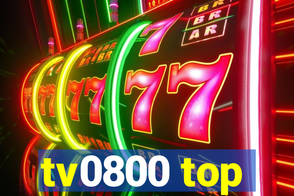 tv0800 top