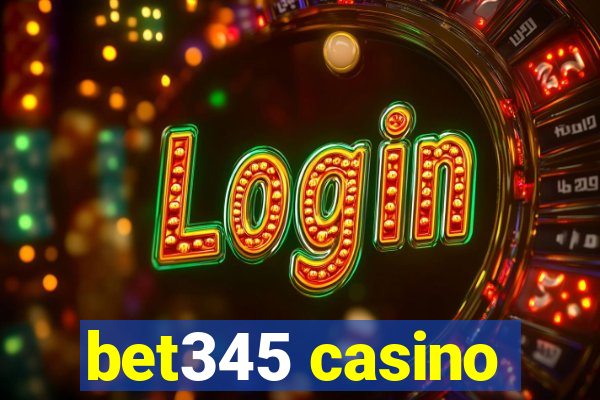 bet345 casino