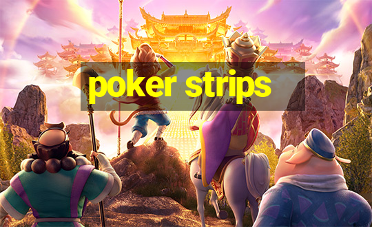 poker strips