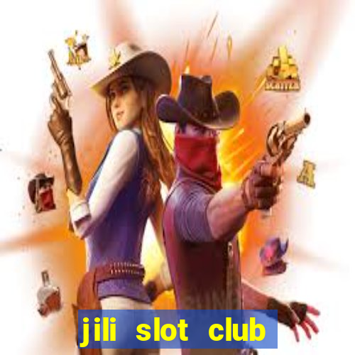 jili slot club jackpot 777