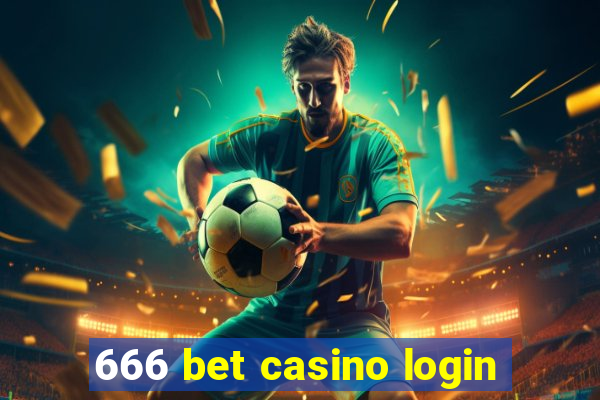 666 bet casino login