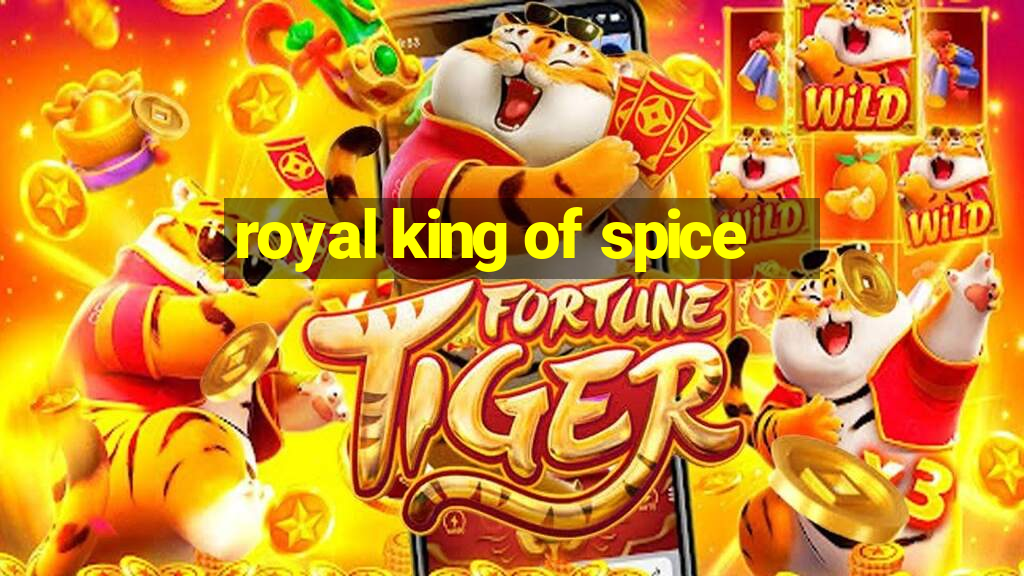 royal king of spice