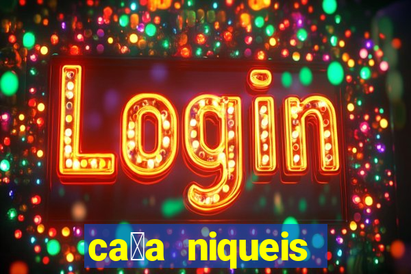 ca莽a niqueis gratis jogar