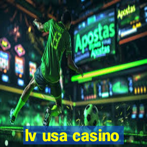 lv usa casino