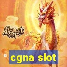 cgna slot