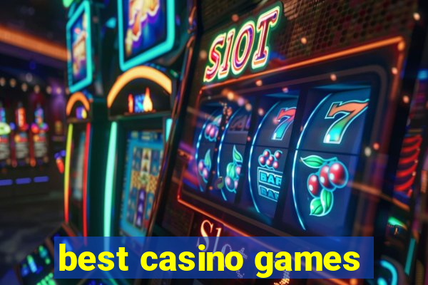 best casino games