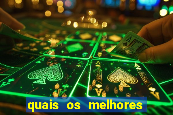 quais os melhores jogos para apostar hoje