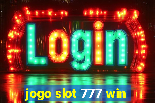 jogo slot 777 win