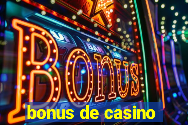 bonus de casino