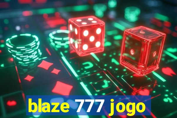 blaze 777 jogo