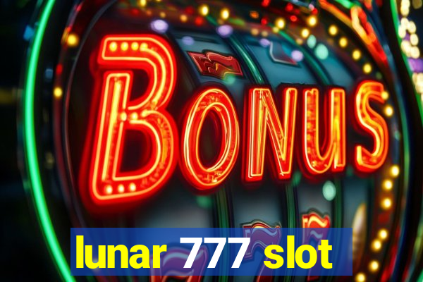 lunar 777 slot