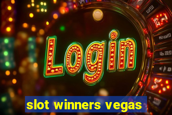 slot winners vegas