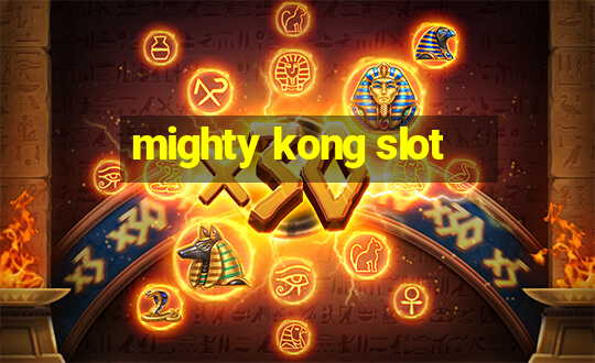 mighty kong slot