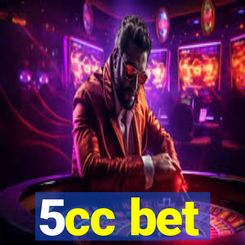 5cc bet