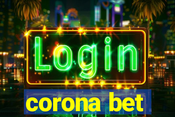 corona bet