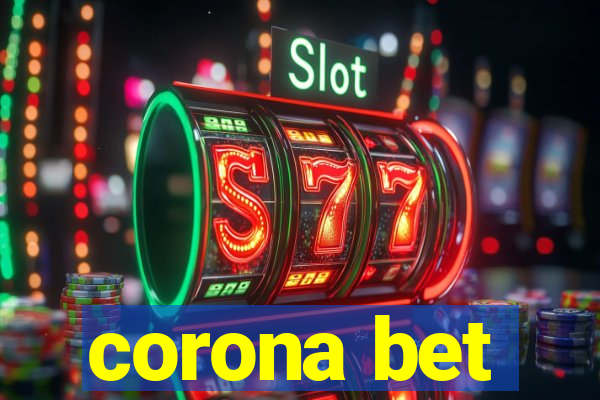 corona bet