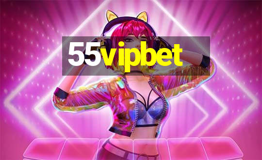 55vipbet