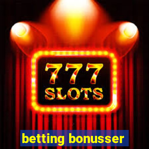 betting bonusser