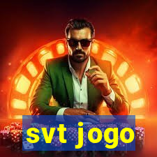 svt jogo