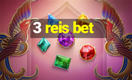 3 reis bet